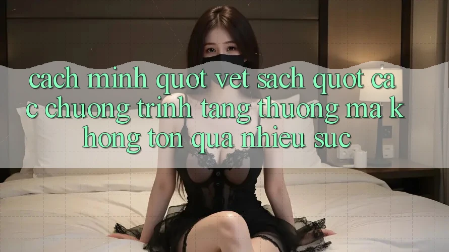 Cách mình " vét sạch" các chương trình tặng thưởng mà không tốn quá nhiều sức