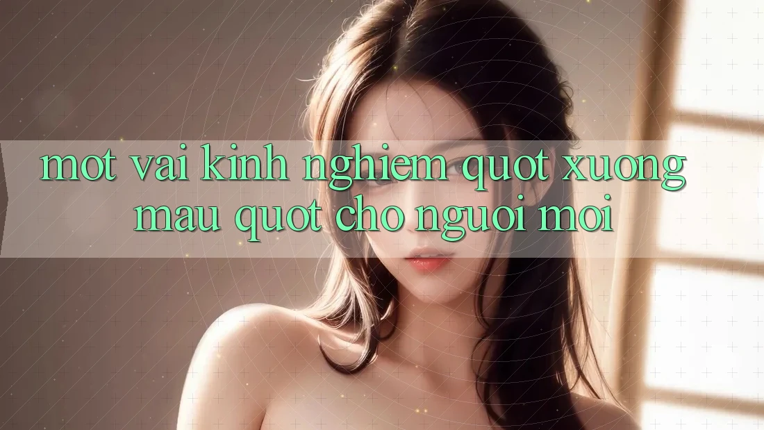 Một vài kinh nghiệm " xương máu" cho người mới