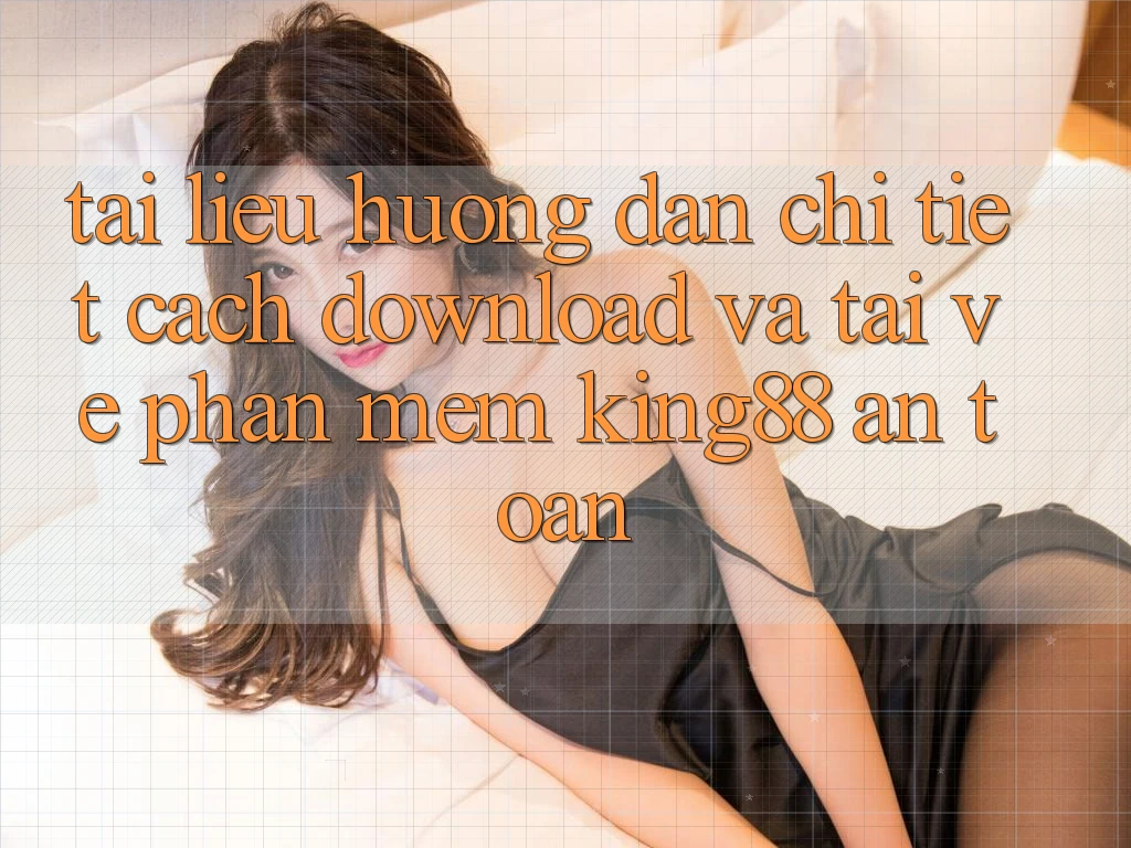 Tài liệu hướng dẫn Chi Tiết Cách Download Và Tải về Phần mềm King88 An toàn